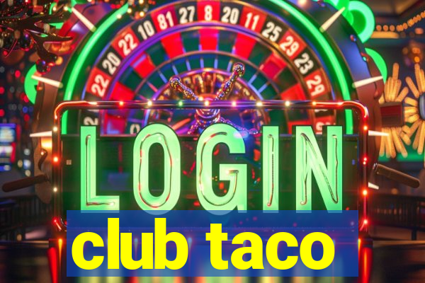 club taco